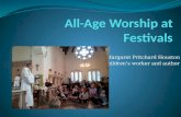 All-Age Worship  at Festivals