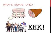 What's todays topic?