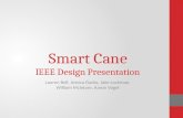 Smart Cane IEEE Design Presentation