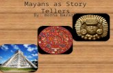 Mayans as Story Tellers