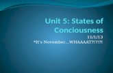 Unit 5: States of  Conciousness