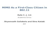 MIMO As a First-Class Citizen in 802.11