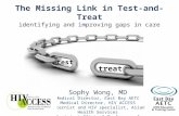 The Missing Link in Test-and-Treat identifying and improving gaps in care