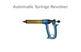 Automatic Syringe Revolver