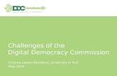 Challenges of the  Digital Democracy Commission