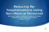 Reducing Re-hospitalizations Using Non-Medical Personnel
