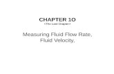 CHAPTER  1 O  Measuring Fluid Flow Rate, Fluid Velocity,