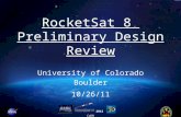 RocketSat  8  Preliminary Design Review