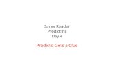 Savvy Reader Predicting Day  4