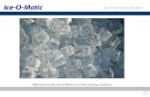 Welcome to the  Ice-O-Matic ®  on-line training modules.