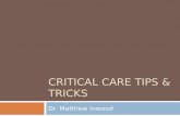 Critical Care Tips & Tricks