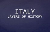 ITALY LAYERS OF HISTORY
