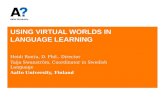USING VIRTUAL WORLDS IN LANGUAGE LEARNING