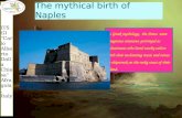 The  mythical  birth  of Naples
