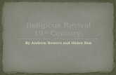 Religious Revival 19 th  Century
