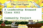 A Leadership Broward Class XXXI                 Community Project