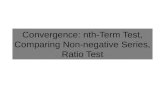 Convergence: nth-Term Test, Comparing Non-negative Series, Ratio Test
