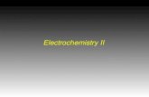 Electrochemistry II