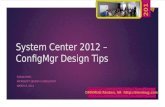 System Center 2012 – ConfigMgr Design Tips