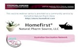 This vaccine webinar series is provided as a community service by  Homefirst Natural Pharm Store