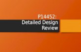 P14452:  Detailed Design Review