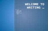 Welcome to Writing …