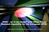 DSSC - an X-ray Imager with Mega-Frame Readout Capability for the European  XFEL