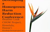 Developing a  Homegrown Harm Reduction  Conference