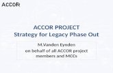 ACCOR PROJECT Strategy for Legacy Phase Out