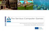 The  Serious Computer Games