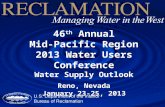 46 th  Annual Mid-Pacific Region 2013 Water Users Conference Water Supply Outlook