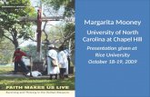 Margarita Mooney University of North Carolina  at  Chapel Hill Presentation given at