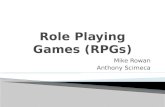 Role Playing Games (RPGs)