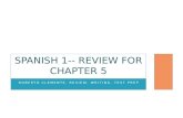 Spanish 1-- Review for Chapter 5