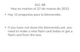 ALC 68 Hoy  es martes  el 27 de  marzo  de 2012