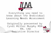 Everything you need to know about the  I ndividual  L earning  N eeds  A ssessment