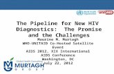 The Pipeline for New HIV Diagnostics:  The Promise and the Challenges