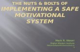 The Nuts & Bolts Of IMPLEMENTING A SAFE MOTIVATIONAL SYSTEM