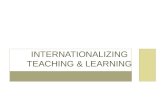 Internationalizing Teaching & Learning