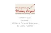 Summer 2011 CSU Fresno Writing a Personal Statement by Lupita Fuentes