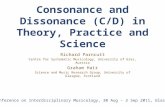 Consonance and Dissonance  (C/D) in  Theory,  Practice and  Science