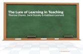 The Lure of Learning in Teaching