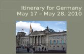 Itinerary for Germany May 17 – May 28, 2010