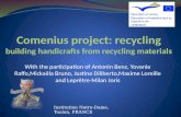 Comenius  project :  recycling building  handicrafts from recycling materials