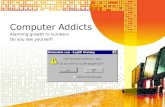 Computer Addicts