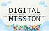 FROM GUTTENBERG TO ZUCKERBERG: HOW SOCIAL MEDIA IS CHANGING CHURCH