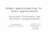 Under-approximating  to  Over-approximate Invisible Invariants and Abstract Interpretation