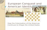 European Conquest and American Identity
