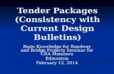 Tender Packages (Consistency with Current Design Bulletins)