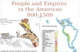 People and Empires  in the  Americas 900-1500